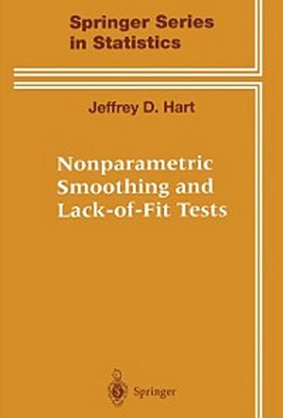 Nonparametric Smoothing and Lack-of-Fit Tests