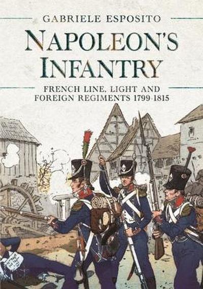 Napoleon’s Infantry