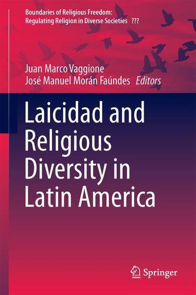 Laicidad and Religious Diversity in Latin America