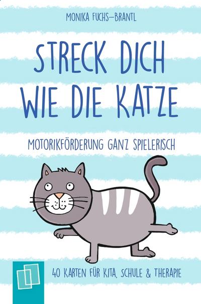 Streck dich wie die Katze - Motorikförderung ganz spielerisch