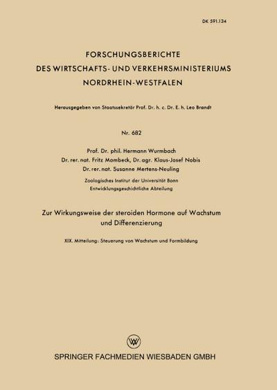 Zur Wirkungsweise der steroiden Hormone auf Wachstum und Differenzierung