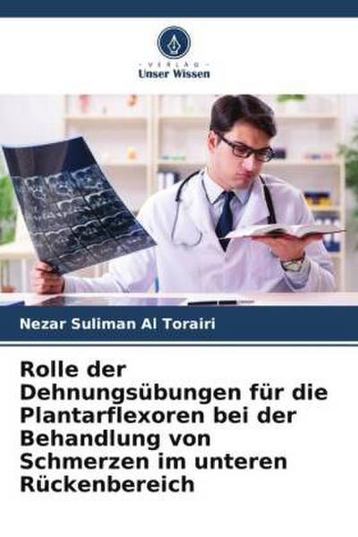Rolle der Dehnungsübungen für die Plantarflexoren bei der Behandlung von Schmerzen im unteren Rückenbereich