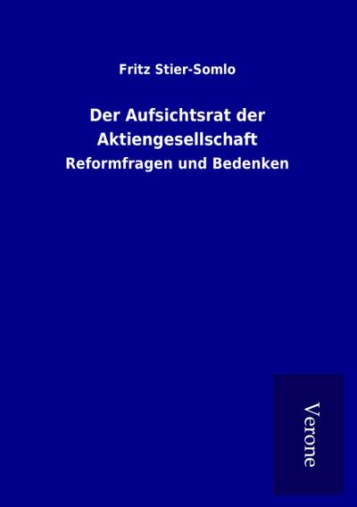 Der Aufsichtsrat der Aktiengesellschaft