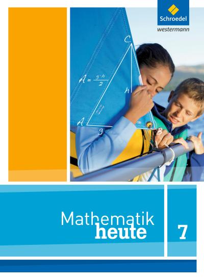 Mathematik heute - Ausgabe 2012 für Niedersachsen