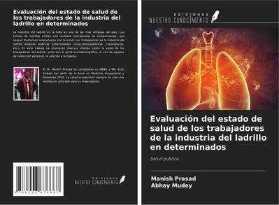 Evaluación del estado de salud de los trabajadores de la industria del ladrillo en determinados