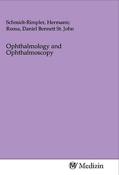 Ophthalmology and Ophthalmoscopy