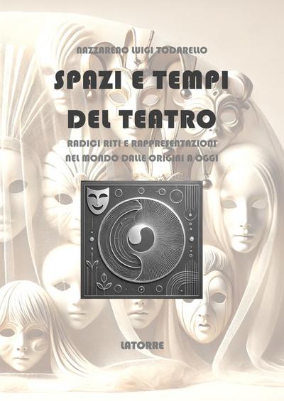 Spazi e Tempi del Teatro