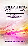 Unleashing Your Day