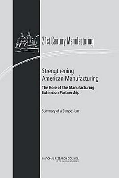 Strengthening American Manufacturing