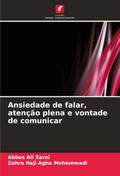 Ansiedade de falar, atenção plena e vontade de comunicar
