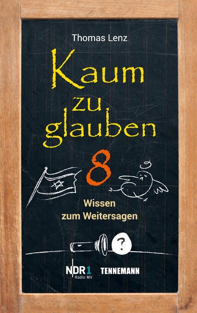 Kaum zu glauben 8