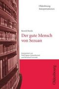 Bertolt Brecht: Der gute Mensch von Sezuan