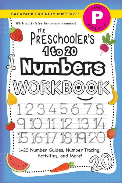 The Preschooler’s 1 to 20 Numbers Workbook