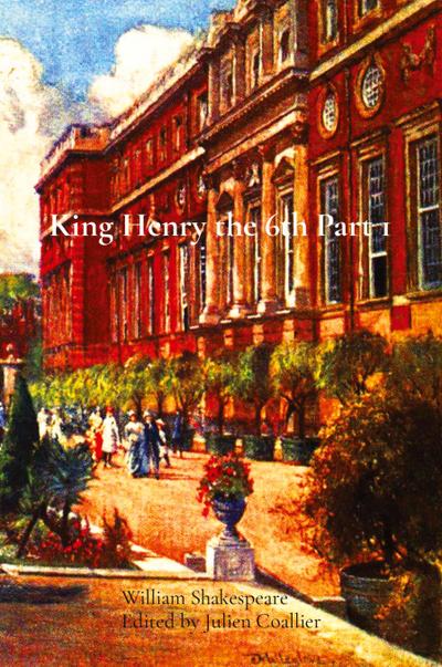 King Henry the 6th Part 1