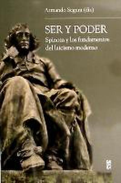 Ser y poder : Spinoza y los fundamentos del laicismo moderno