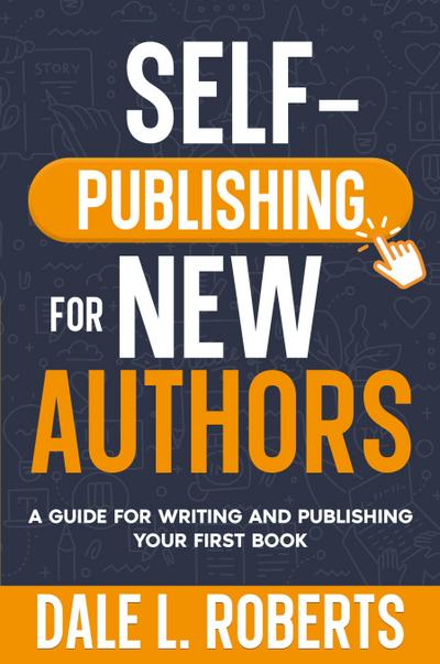 Self-Publishing for New Authors