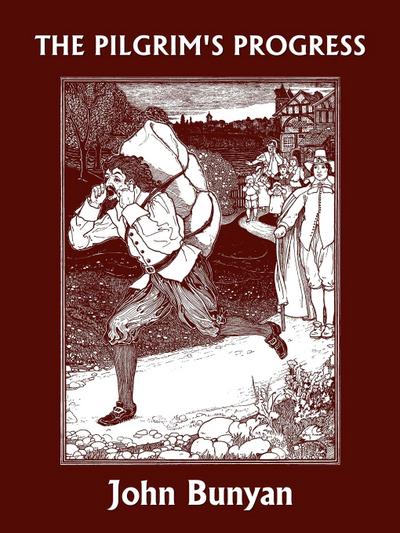 The Pilgrim’s Progress (Yesterday’s Classics)