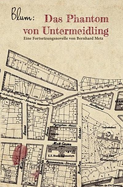 Blum - Eine Fortsetzungsnovelle