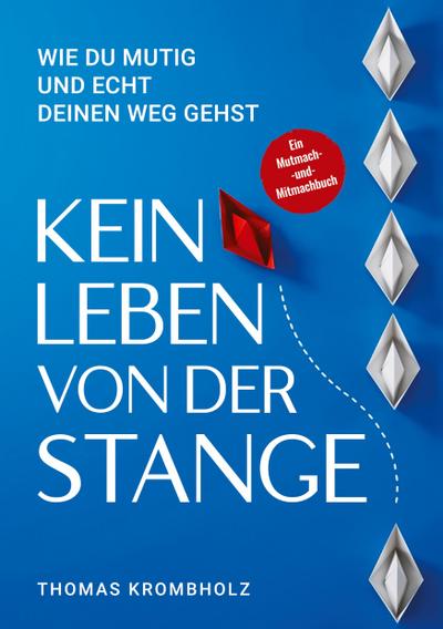 Kein Leben von der Stange