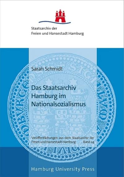 Das Staatsarchiv Hamburg im Nationalsozialismus
