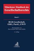 Münchener Handbuch des Gesellschaftsrechts  Bd. 1: BGB-Gesellschaft, Offene Handelsgesellschaft, Partnerschaftsgesellschaft, EWIV
