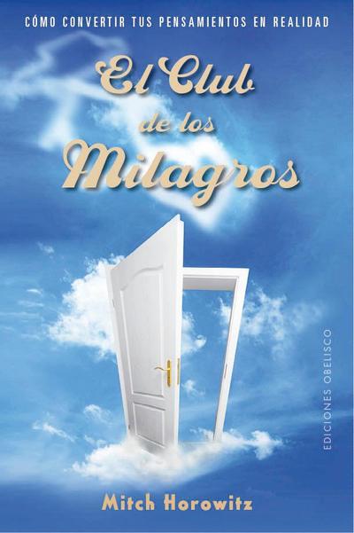 Club de Los Milagros, El