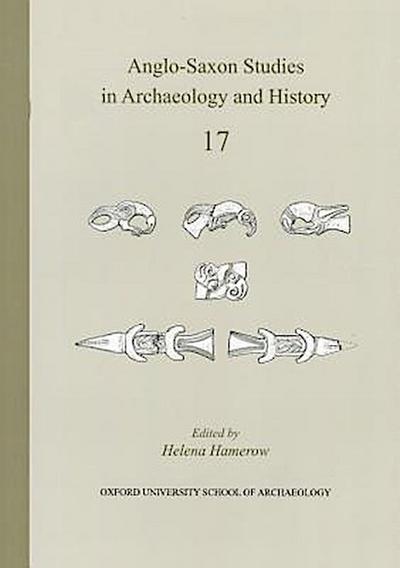 Anglo-Saxon Studies in Archaeology and History