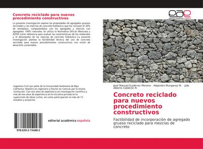 Concreto reciclado para nuevos procedimiento constructivos