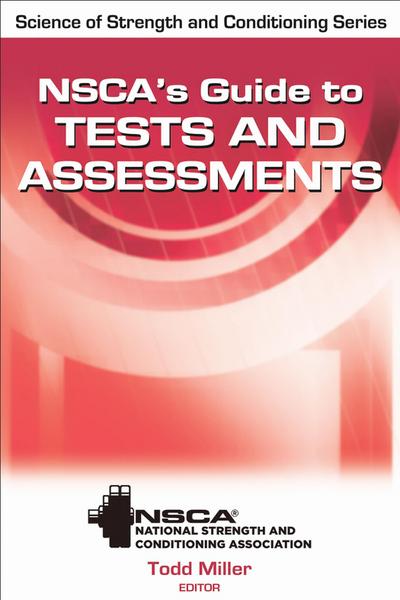 NSCA’s Guide to Tests and Assessments