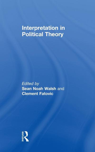 Interpretation in Political Theory