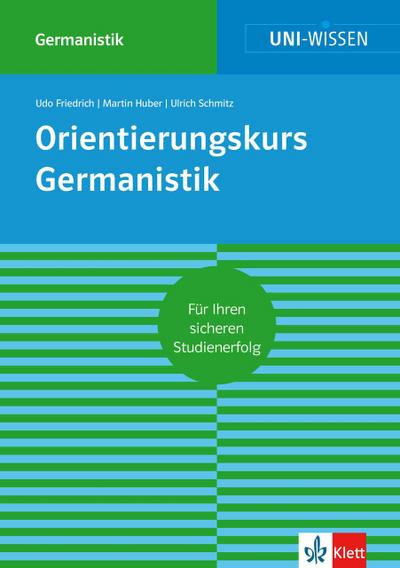 Uni-Wissen Orientierungskurs Germanistik