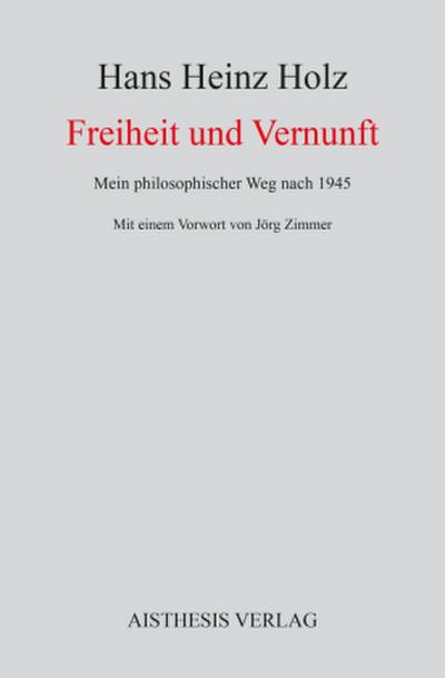 Freiheit und Vernunft