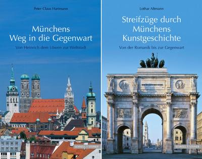 Münchens Weg in die Gegenwart; Streifzüge durch Münchens Kunstgeschichte, 2 Bde.