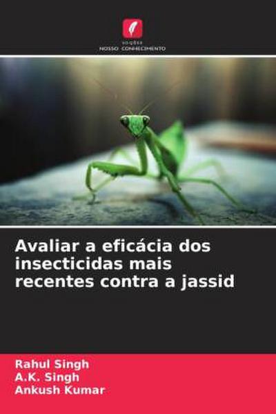 Avaliar a eficácia dos insecticidas mais recentes contra a jassid