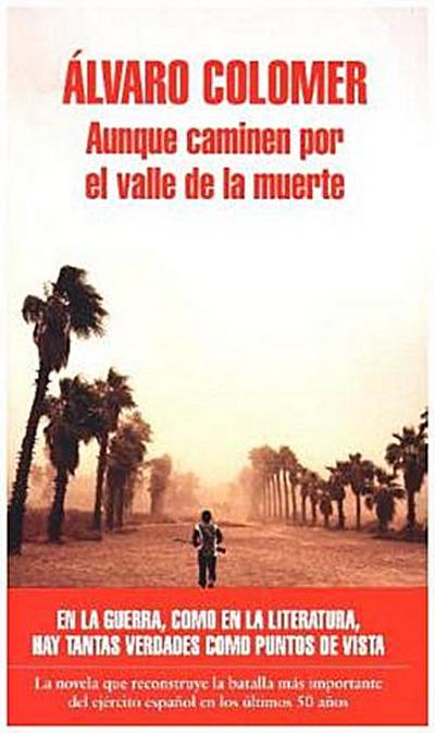 Aunque caminen por el valle de la muerte