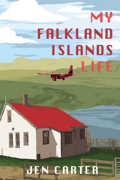 My Falkland Islands Life: One Family’s Very British Adventure