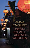Denn es will Abend werden