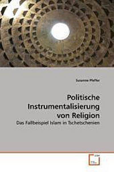 Politische Instrumentalisierung von Religion