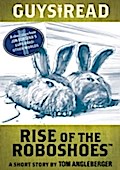 Guys Read: Rise of the RoboShoes