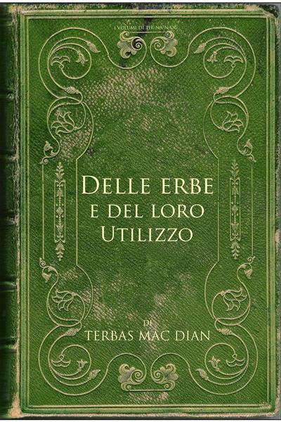 Delle erbe e del loro utilizzo