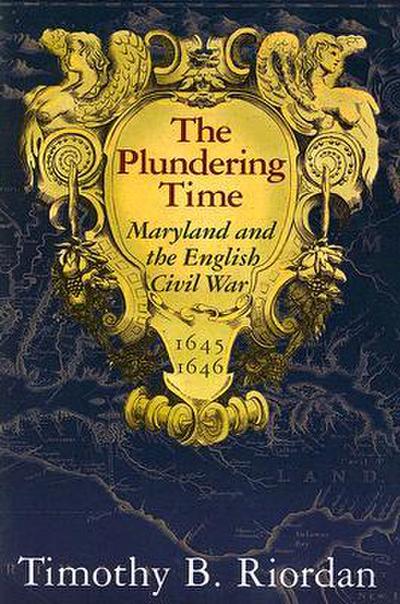 The Plundering Time