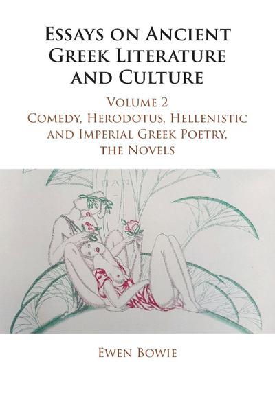 Essays on Ancient Greek Literature and Culture