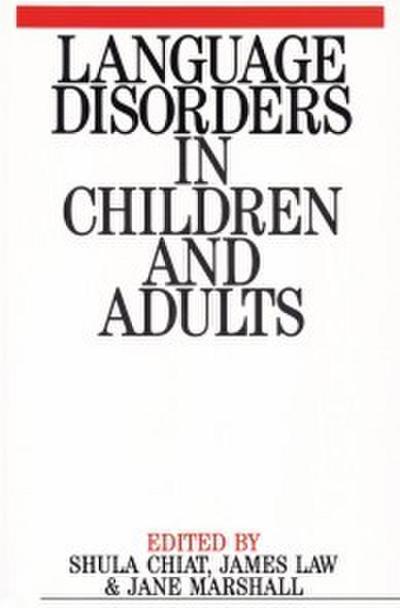 Language Disorders in Children and Adults