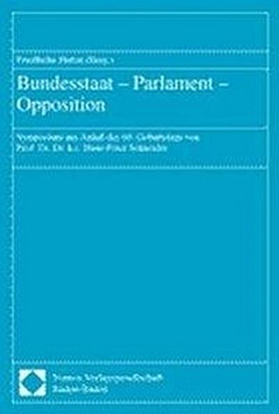 Bundesstaat - Parlament - Opposition