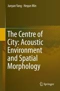 The Centre of City: Acoustic Environment and Spati
