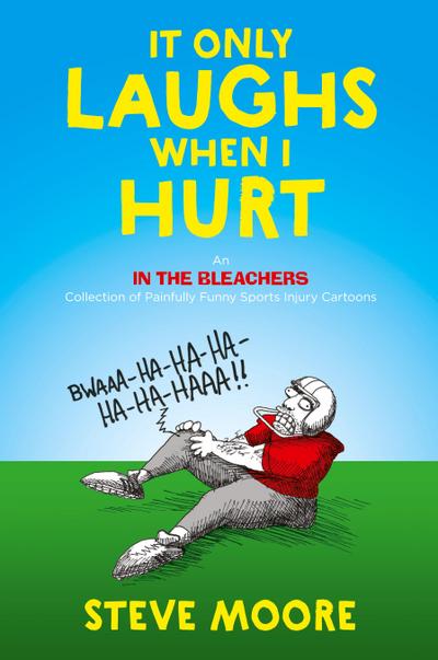 It Only Laughs When I Hurt