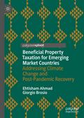 Beneficial Property Taxation for Emerging Market Countries