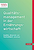 Qualitätsmanagement in der Ernährungswirtschaft
