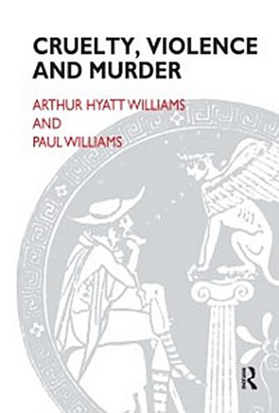 Cruelty, Violence and Murder