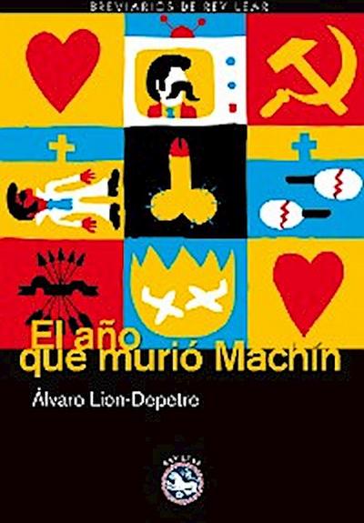 El año que murió Machín